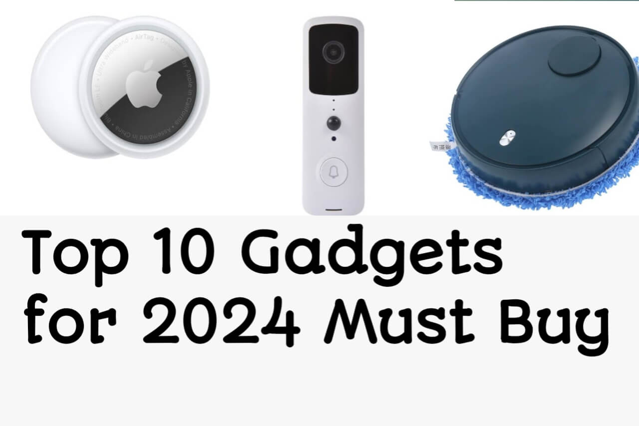 Top 10 Gadgets for 2024 Must Buy COMPETITIONILM